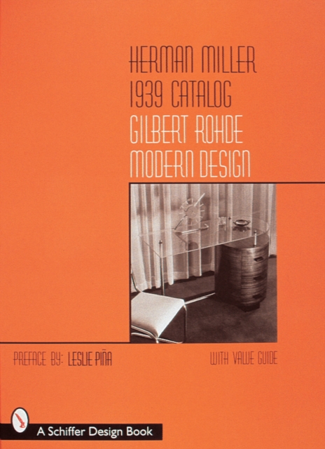 Herman Miller 1939 Catalog : Gilbert Rohde Modern Design, Hardback Book