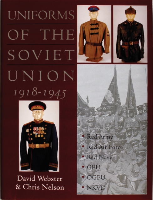 Uniforms of the Soviet Union 1918-1945, Hardback Book