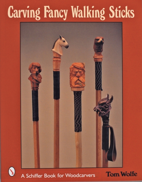 Carving Fancy Walking Sticks, Paperback / softback Book