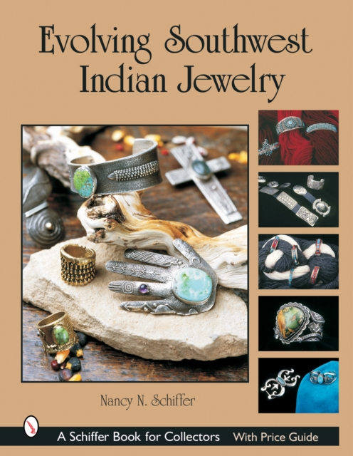 Evolving Southwest Indian Jewelry, Hardback Book