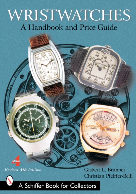 Wristwatches : A Handbook and Price Guide, Paperback / softback Book
