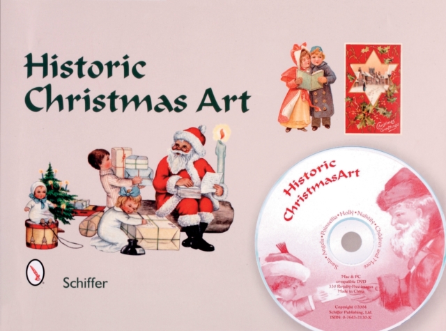 Historic Christmas Art : Santa, Angels, Poinsettia, Holly, Nativity, Children, and More, Hardback Book