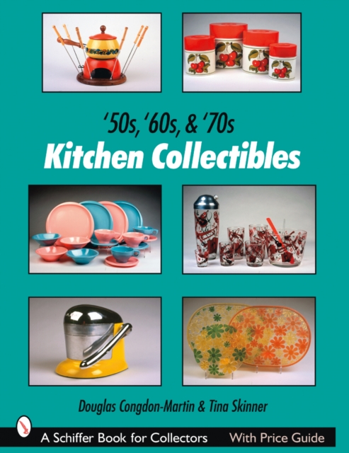 '50s, '60s, & '70s Kitchen Collectibles, Paperback / softback Book