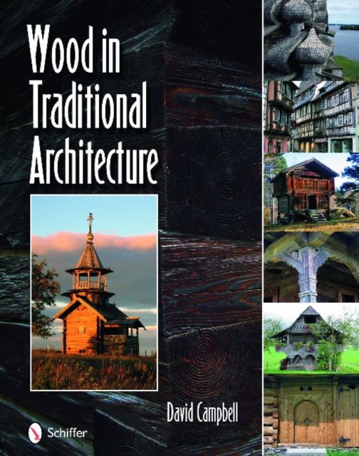 Wood in Traditional Architecture, Hardback Book