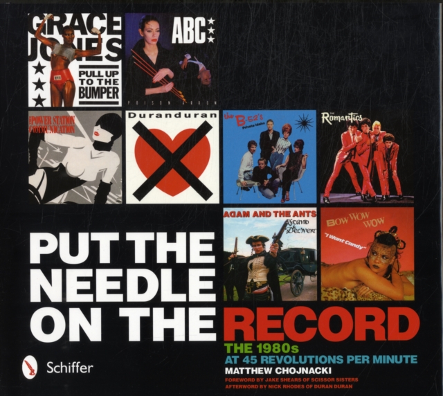 Put the Needle on the Record : The 1980s at 45 Revolutions Per Minute, Hardback Book