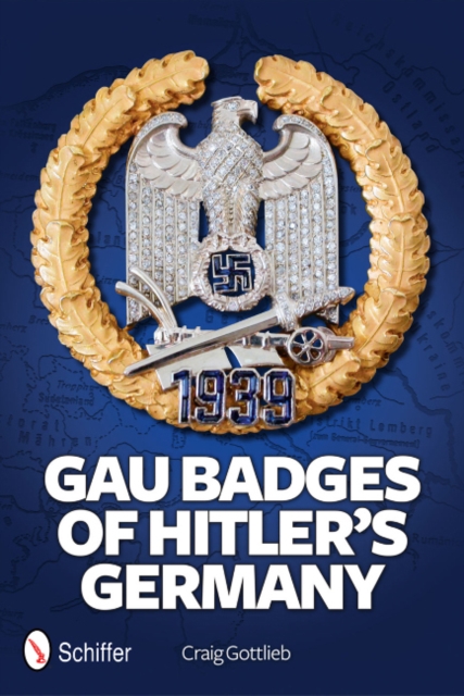 Gau Badges of Hitler’s Germany, Hardback Book