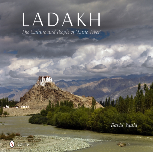 Ladakh : The Culture and People of “Little Tibet”, Hardback Book