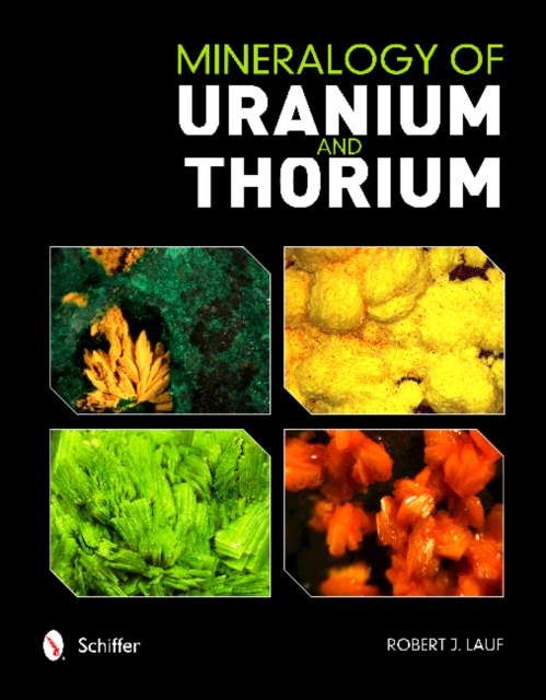 Mineralogy of Uranium and Thorium, Hardback Book
