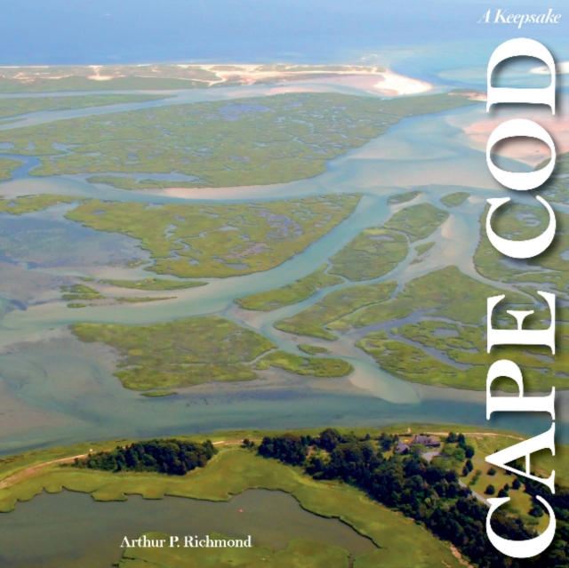 Cape Cod along the Shore : A Keepsake, Hardback Book