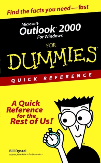 Microsoft Outlook 2000 for Windows for Dummies Quick Reference, Paperback Book