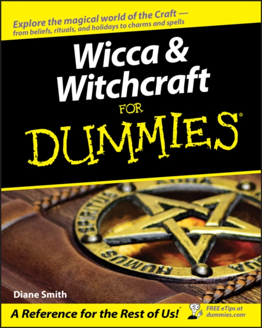 Wicca and Witchcraft For Dummies, Paperback / softback Book