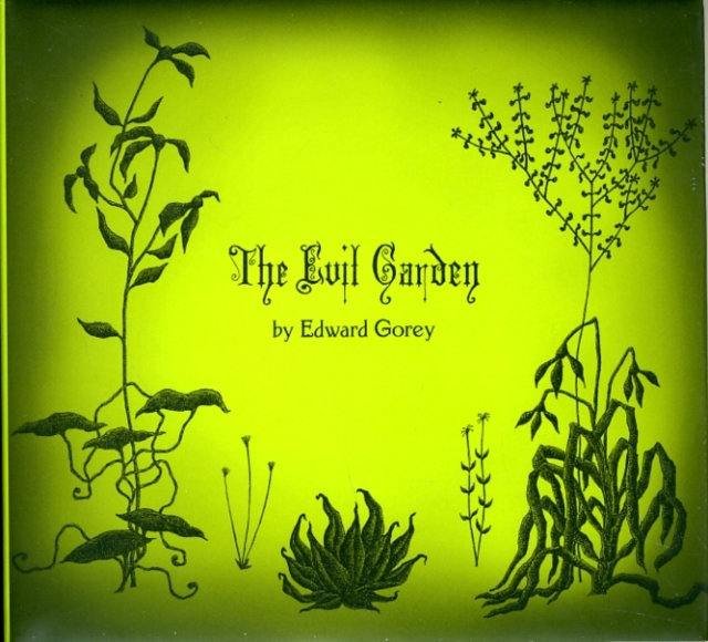 The Evil Garden, Hardback Book