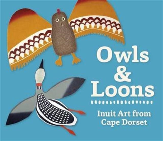 Owls and Loons Board Book, Board book Book