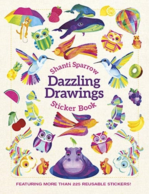 Shanti Sparrow Dazzling Drawings Sticker Book, Novelty book Book