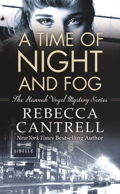 A Time of Night and Fog : The Complete Hannah Vogel Series, EPUB eBook