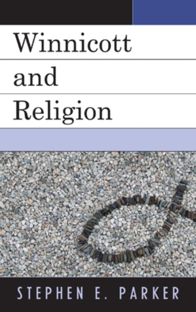 Winnicott and Religion, Hardback Book