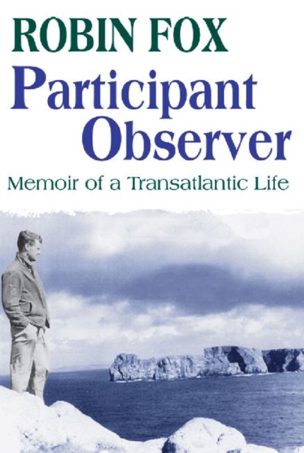 Participant Observer : A Memoir of a Transatlantic Life, Hardback Book