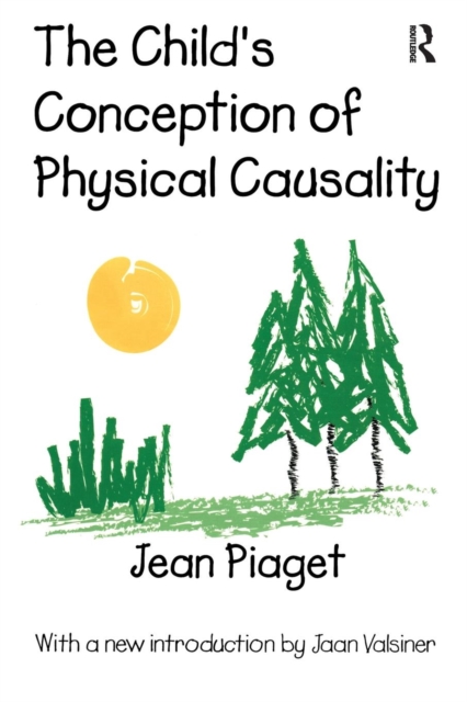 The Child's Conception of Physical Causality, Paperback / softback Book