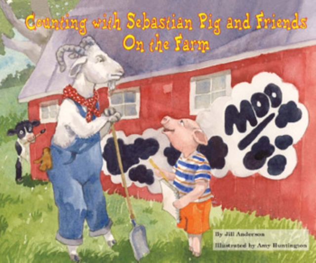 Counting with Sebastian Pig and Friends On the Farm, PDF eBook
