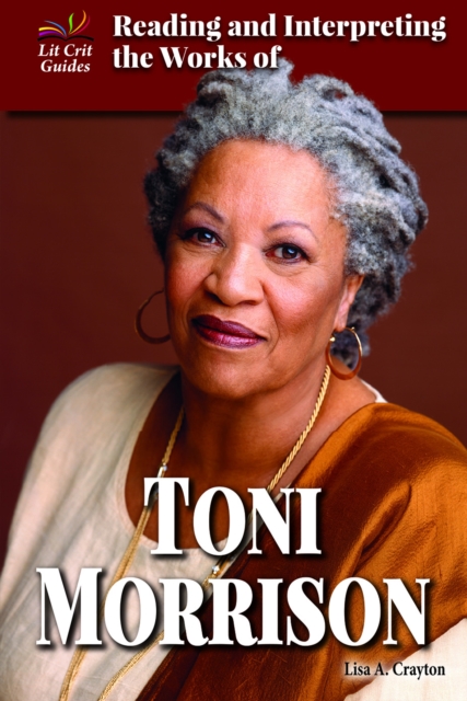 Reading and Interpreting the Works of Toni Morrison, PDF eBook