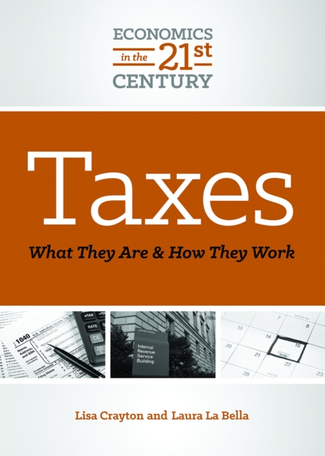 Taxes : What They Are and How They Work, PDF eBook