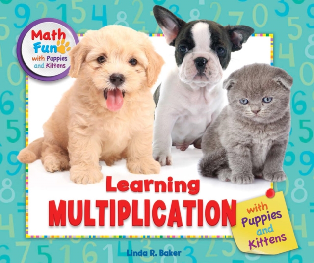 Learning Multiplication with Puppies and Kittens, PDF eBook