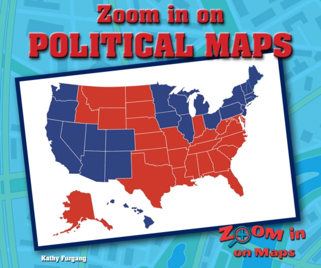 Zoom in on Political Maps, PDF eBook