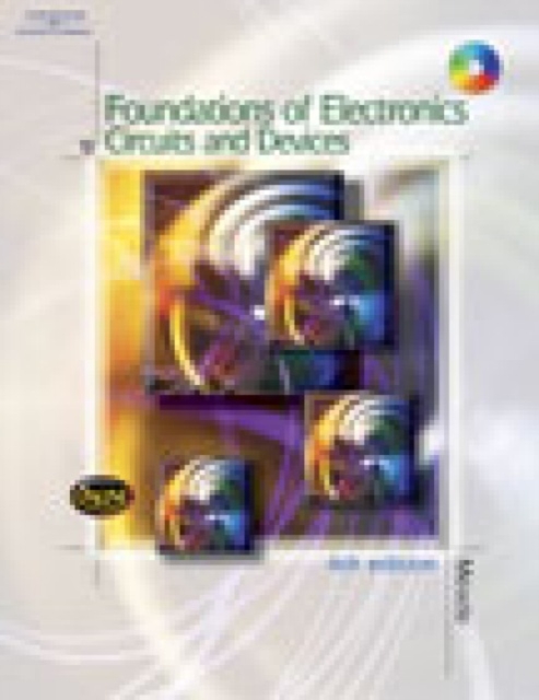 Foundations of Electronics : Circuits & Devices, Multiple-component retail product Book