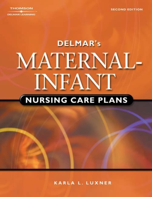 Delmar's Maternal-Infant Nursing Care Plans, Mixed media product Book
