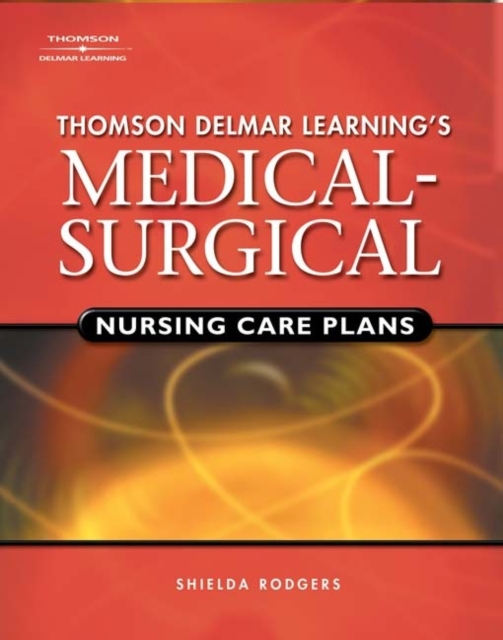 Delmar's Medical-Surgical Nursing Care Plans, Mixed media product Book