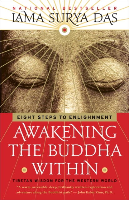 Awakening the Buddha Within : Eight Steps to Enlightenment, Paperback / softback Book