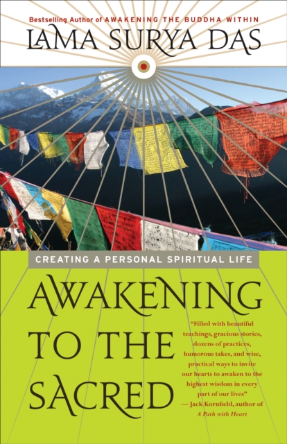Awakening to the Sacred : Creating a Personal Spiritual Life, Paperback / softback Book