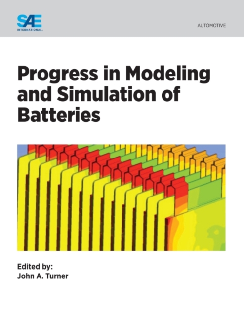 Progress in Modeling and Simulation of Batteries, Paperback / softback Book