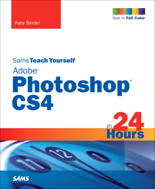 Sams Teach Yourself Adobe Photoshop CS4 in 24 Hours, EPUB eBook