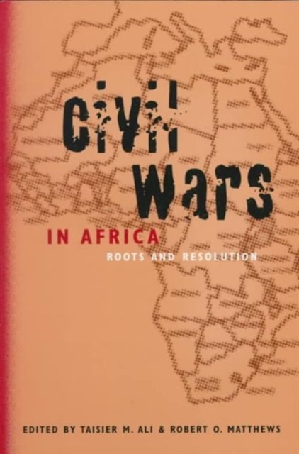 Civil Wars in Africa : Roots and Resolution, Paperback / softback Book