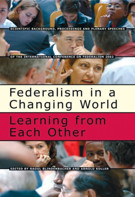 Federalism in a Changing World : Learning from Each Other, Hardback Book