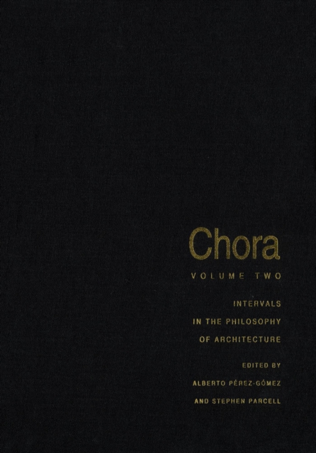 Chora 2 : Intervals in the Philosophy of Architecture, PDF eBook