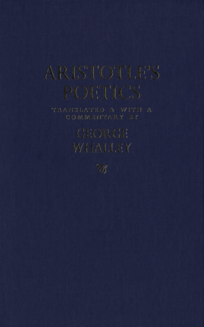 Aristotle's Poetics : Translated and with a commentary by George Whalley, PDF eBook