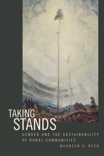 Taking Stands : Gender and the Sustainability of Rural Communities, Paperback / softback Book