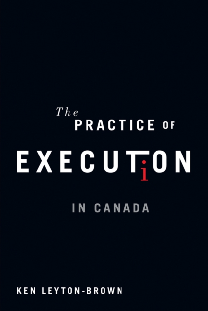 The Practice of Execution in Canada, Paperback / softback Book