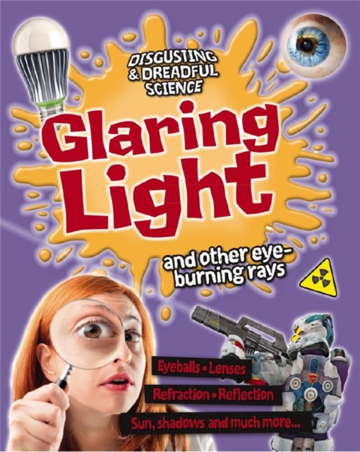 Glaring Light and Other Eye-Burning Rays, Paperback / softback Book