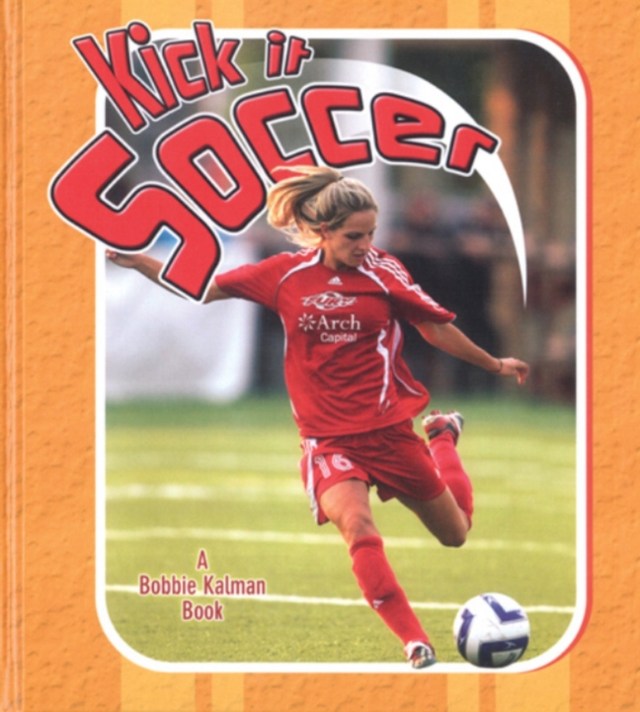 Kick It Soccer, Paperback / softback Book