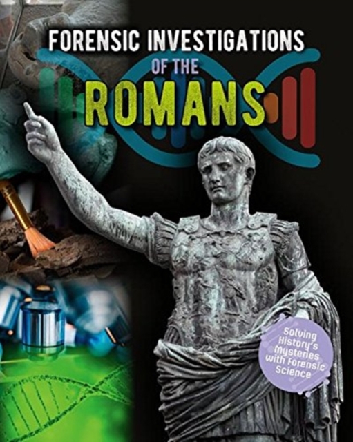 Forensic Investigations of the Ancient Romans, Paperback / softback Book