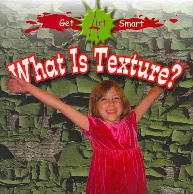 What is Texture?, Paperback / softback Book