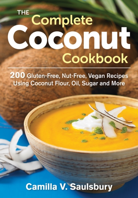 Complete Coconut Cookbook, Paperback / softback Book