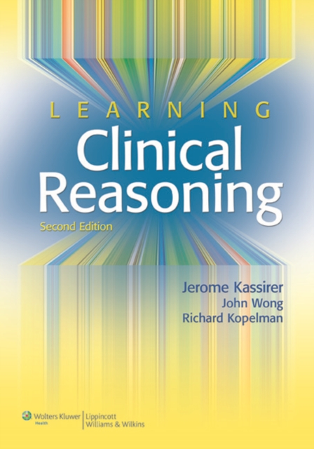 Learning Clinical Reasoning, Paperback / softback Book