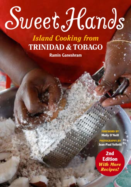 Sweet Hands: Island Cooking from Trinidad & Tobago, Paperback / softback Book