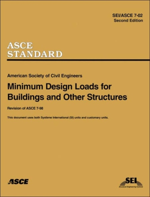 Minimum Design Loads for Buildings and Other Structures, SEI/ASCE 7-02, Paperback / softback Book