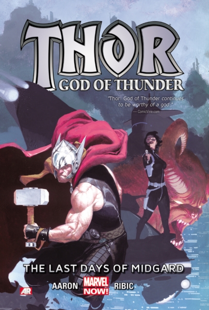 Thor: God Of Thunder Volume 4: The Last Days Of Midgard (marvel Now), Paperback / softback Book