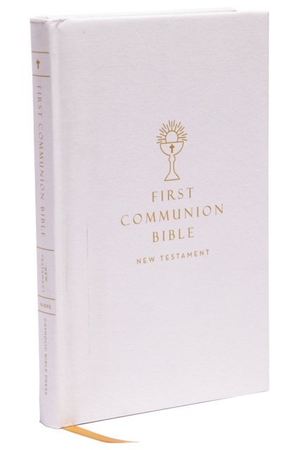 NABRE, New American Bible, Revised Edition, Catholic Bible, First Communion Bible: New Testament, Hardcover, White : Holy Bible, Hardback Book